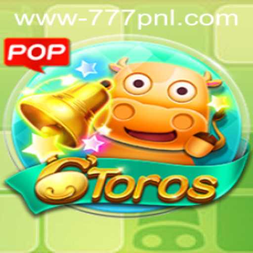 Discover the Thrilling World of 6Toros with 777 PNL