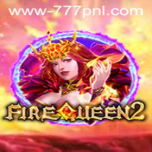 Explore the Enchanting World of FireQueen2: Engaging Gameplay and Exciting Challenges