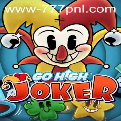 Exploring GoHighJoker and the Exciting 777 PNL Feature
