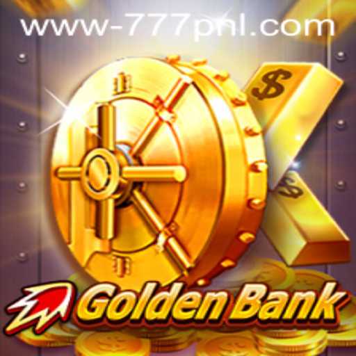 Exploring the Excitement of GoldenBank: Unleashing the Thrill of 777 PNL