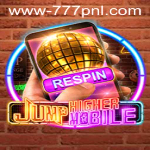 Delve into the Exciting World of JumpHighermobile: The Game Revolutionizing Mobile Entertainment
