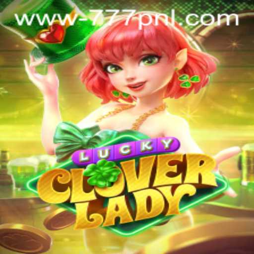 Exploring the Thrills of LuckyCloverLady: A Modern Gaming Sensation