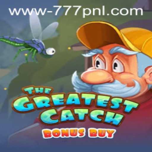 Exploring TheGreatestCatchBonusBuy: A Dive into the Thrilling World of 777 PNL